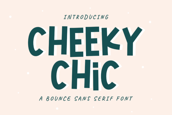 Cheeky Chic: The Playful Font That Boosts Campaign Visibility