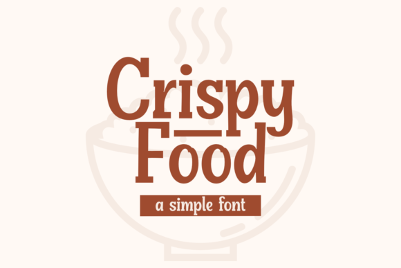 Crispy Food Display Font Review