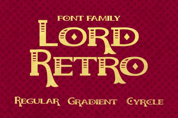 Lord Retro: A Bold Vintage Display Font for Creative Projects