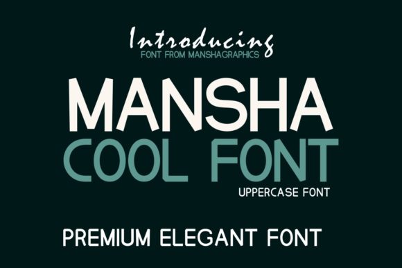 Mansha: A Simple Display Font for Polished Branding
