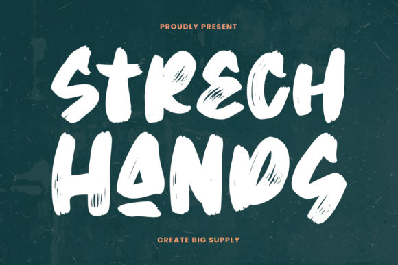 Strech Hands: A Simple Font That Boosted My Brand’s Visual Appeal